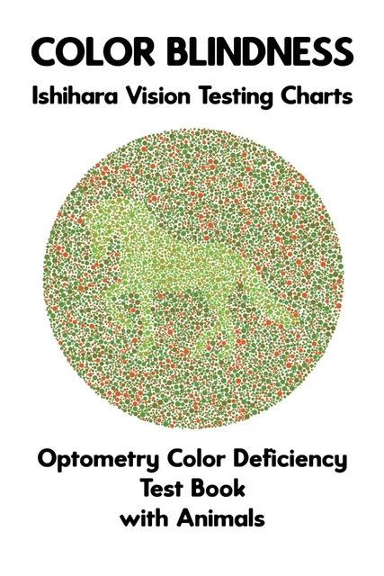 Color Rendition Chart Machine Vision CONROY RONALD COLOR Blindness Ishihara Vision Testing Charts Optometry ...