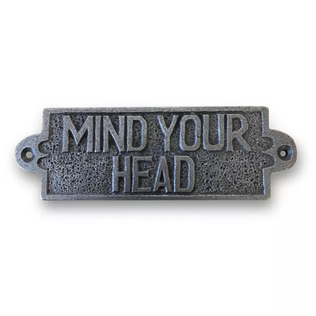 Cast Iron Antique Style MIND YOUR HEAD PLAQUE SIGN