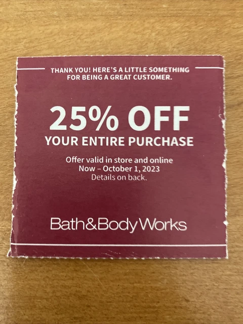 BATH & BODY WORKS 25% Off Entire Purchase Coupon  EXPIRES 10/1