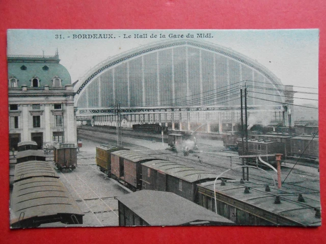 BORDEAUX   :   Le Hall de la Gare du Midi............VO.1908.