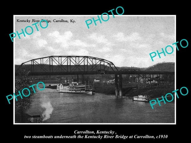 OLD POSTCARD SIZE PHOTO OF CARROLLTON KENTUCKY THE STEAMBOATS & BRIDGE