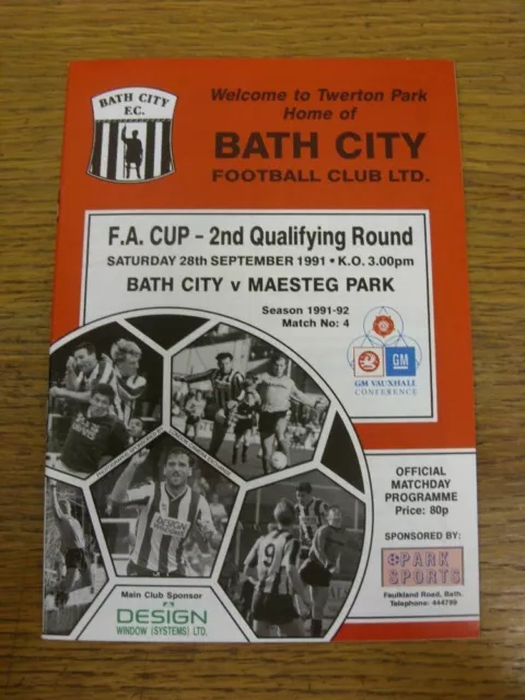 28/09/1991 Bath City v Maesteg Park [FA Cup] . Please find this item offered by