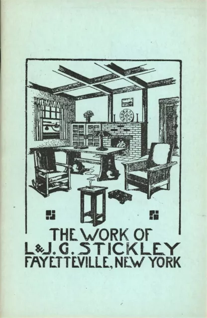 L&JG Stickley Furniture – Types Design Numbers Dimensions / 1910 Catalog Reprint