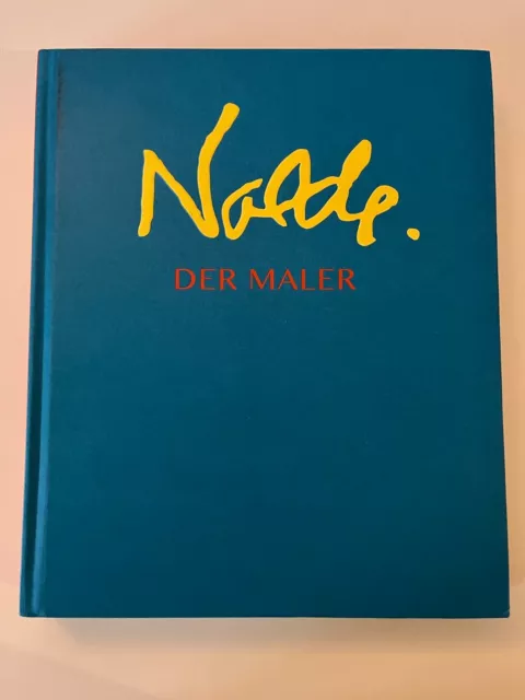 EMIL NOLDE Nolde. Der Maler (Hirmer)