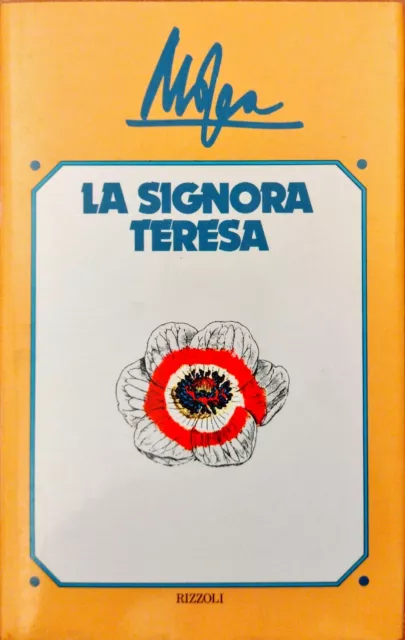 LA SIGNORA TERESA - GIOVANNI MOSCA -  RIZZOLI - 1° edizione 1977
