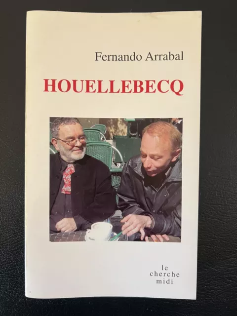 Houellebecq. - Arrabal Fernando - 2005