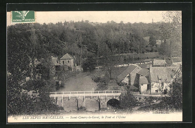 CPA Les Alpes Mancelles, Saint-Cenery-le-Gerei, le Pont et l´Usine 1911