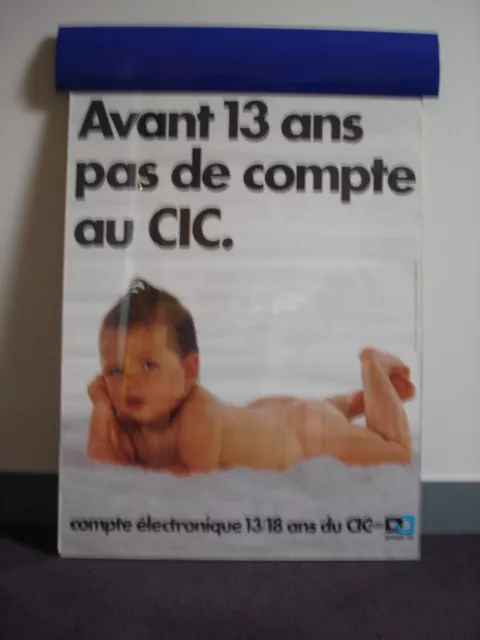 Ancienne Affiche publicitaire Banque Avant 13 ans pas de compte au CIC année1980