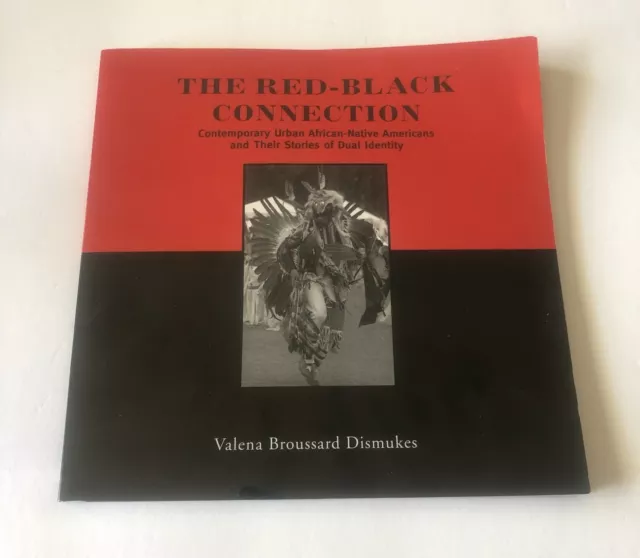 The Red-Black Connection SIGNED by Valena B Dismukes, African-Native American PB