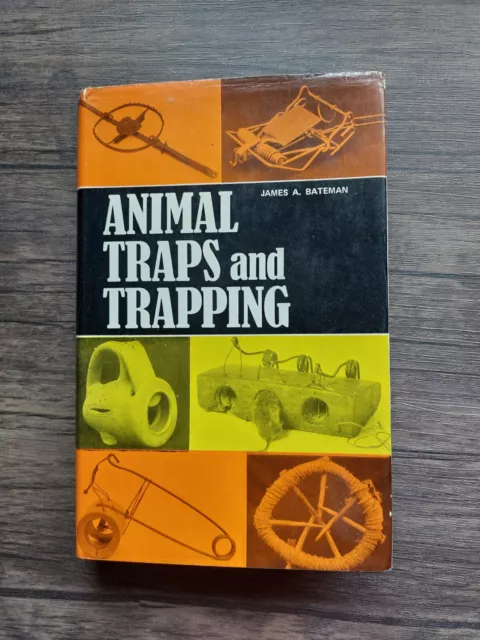 Book Animal Traps and Trapping  BATEMAN, James, David and Charles (Hunting) #B1