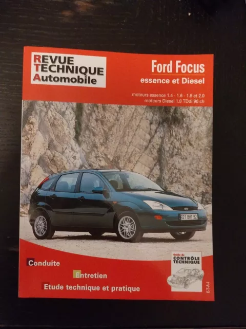 Revue technique Ford Focus 1.4 1.6 1.8 2.0 E 1.8 TDCi 90 Ch Rta Focus Ess Diesel