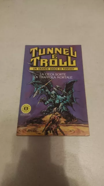 Librogame Tunnel e Troll 19 La CIeca Sorte La Trappola Mortale Oscar Giochi Mond