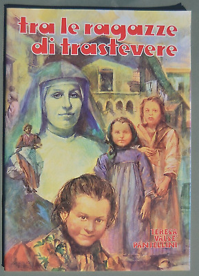 GIORGIO TREVISAN. Tra le ragazze di Trastevere. Teresa Valse' Pantellini. 1986