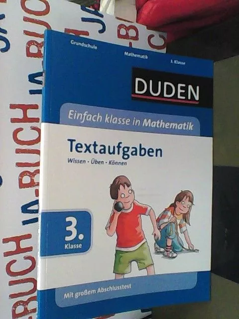 Duden - Einfach klasse in Mathematik 3. Klasse. Textaufgaben: Wissen - Üben - Kö