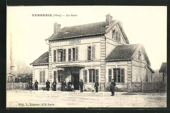 CPA Verberie, La Gare, le bâtiment de la Gare