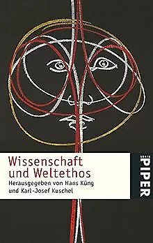 Wissenschaft und Weltethos. von Hans Küng | Buch | Zustand gut