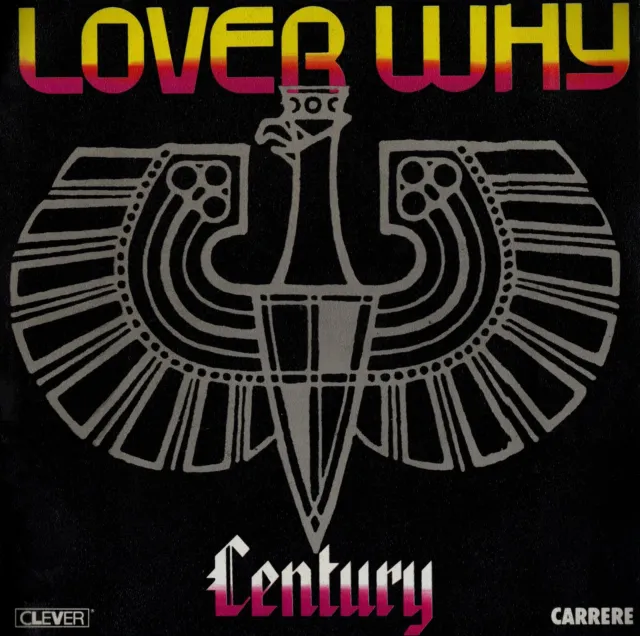 Century - Lover Why (1985) / Disque Vinyle 45 Tours / Excellent Etat