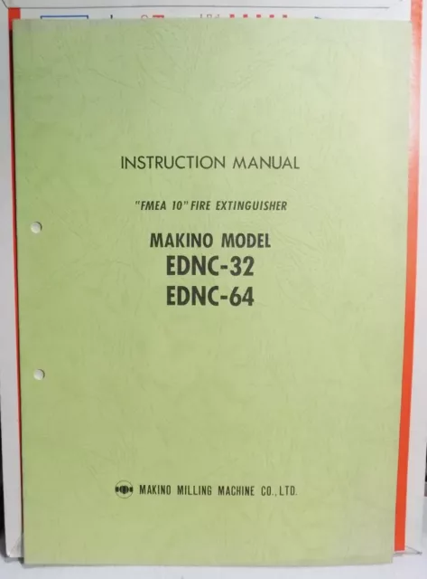 MAKINO EDM Machine EDNC-32 EDNC-64 Instruction Manual FMEA 10 Fire Extinguisher