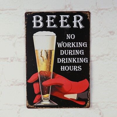 NO WORKING BEER Retro poster Vintage metal Tin signs Home Pub wall decor