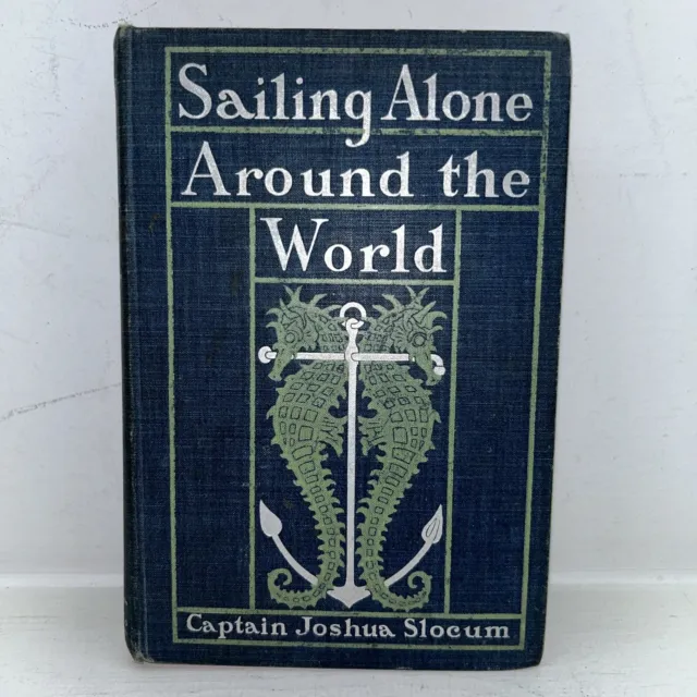 Sailing Alone Around the World - Captain Joshua Slocum - Early Print - 1905