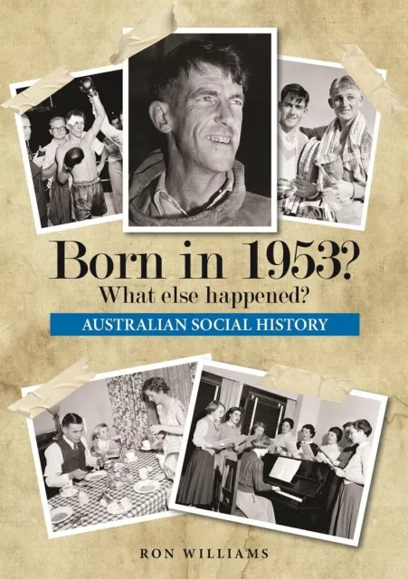 BORN IN 1953?....Birthday Book....Australian Social History...Oz 1953 Year-book