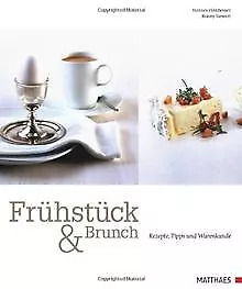 Frühstück & Brunch: Rezepte, Tipps und Warenkunde v... | Buch | Zustand sehr gut