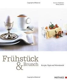 Frühstück & Brunch: Rezepte, Tipps und Warenkunde v... | Buch | Zustand sehr gut