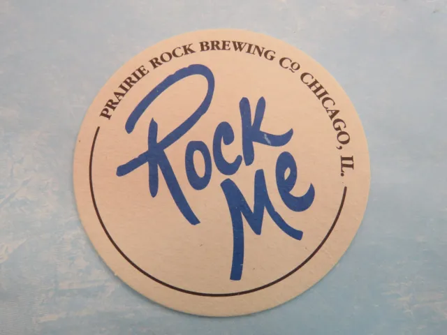 Beer COASTER ~^~ PRAIRIE ROCK Brewing Co Rock Me ~ Elgin, ILLINOIS ** 1995-2009