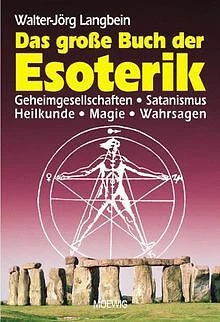 Das große Buch der Esoterik von Walter-Jörg Langbein | Buch | Zustand gut