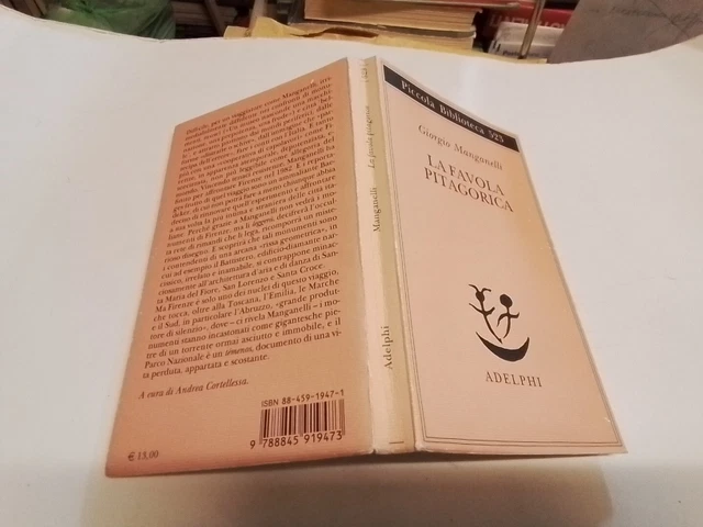 G. Manganelli - LA FAVOLA PITAGORICA - Adelphi 2005, 5g24 G. Manganelli - LA FAVOLA PITAGORICA - Adelphi 2005, 5g24