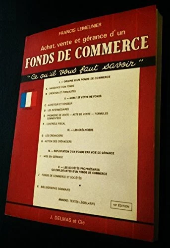 Achat, vente et gérance d'un fonds de commerce (Ce qu'il faut savoir)