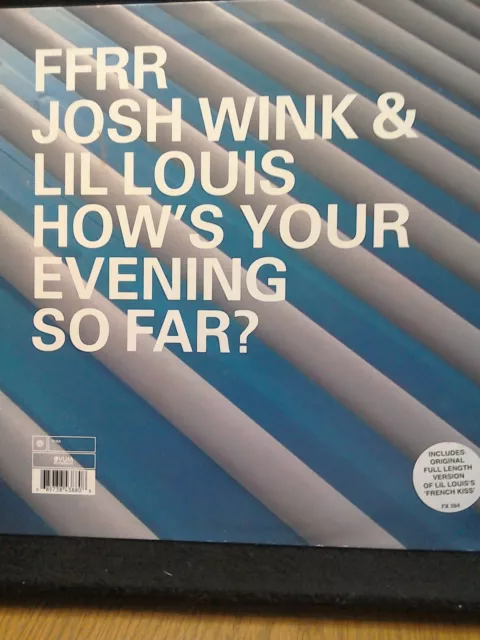 Ffrr Josh Wink & Lil Louis Hows Your Evening So Far? Vinyl. 12"