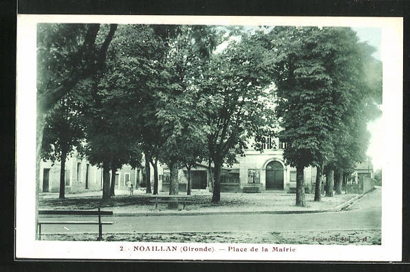 CPA Noaillan, Place de la Mairie