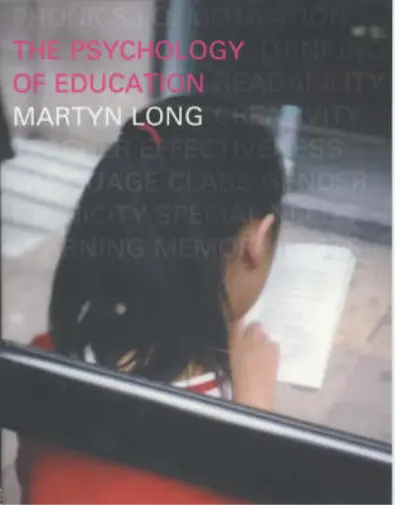 The Psychology of Education, Martyn Long, Used; Good Book