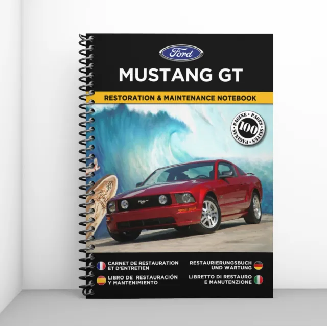 FORD MUSTANG GT : Carnet de Restauration et d'Entretien - PORT OFFERT