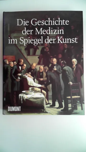 Die Geschichte der Medizin im Spiegel der Kunst, Lyons, Albert S. und II. R. Jos