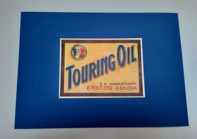 PUBBLICITA’ ”TOURING OIL LUBRIFCANTI E.FOLTZER" Genova ORIGINALE VINTAGE A4 1912