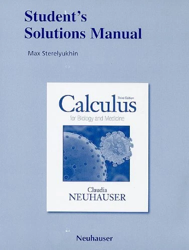 Student Solutions Manual for Calculus for Biology and Medicine Pa