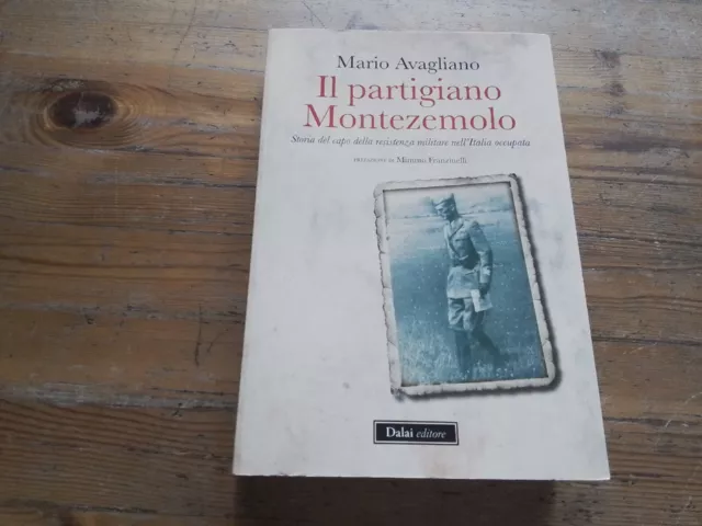 (Resistenza) M. Avagliano..IL PARTIGIANO MONTEZEMOLO, 5l23