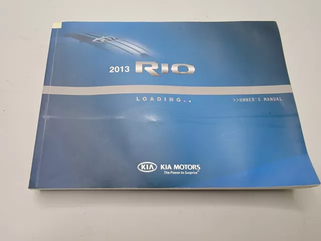 2013 KIA Rio Kia Motors Owners Manual Used OEM User Guide Book