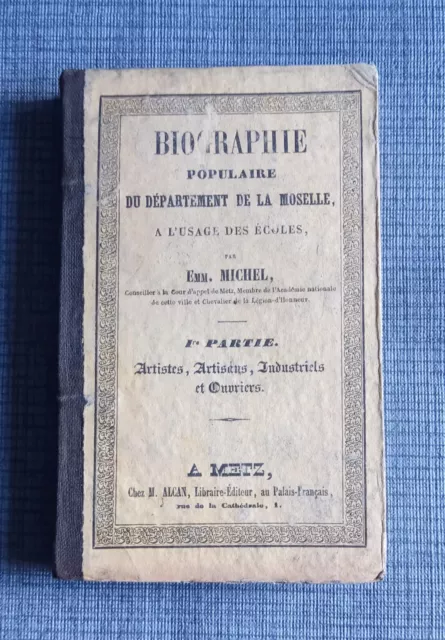 Biographie populaire du département de la Moselle - 1re partie