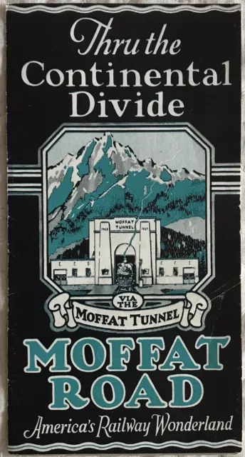 Advertising Flyer Denver & Salt Lake RY Thru the Continental Divide Moffat Road