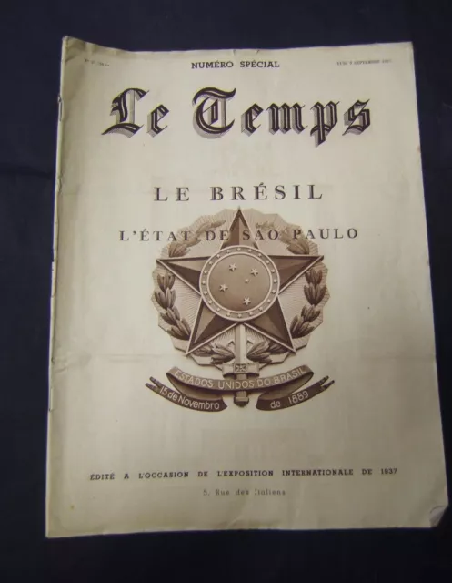 Revue Le Temps Le Bresil Etat De Sao Paulo Exposition International Du 9.09.1937