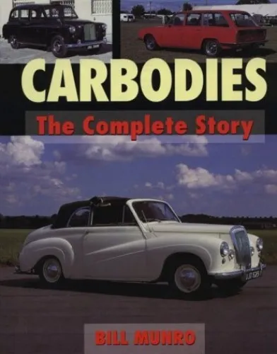 Carbodies: The Complete Story (Crowood ..., Munro, Bill