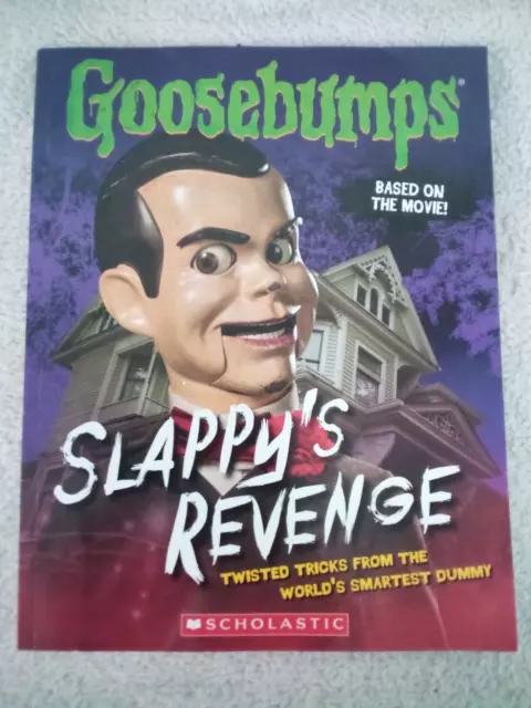 Goosebumps: Slappys Revenge Twisted Tricks From The Worlds Smartest Dummy