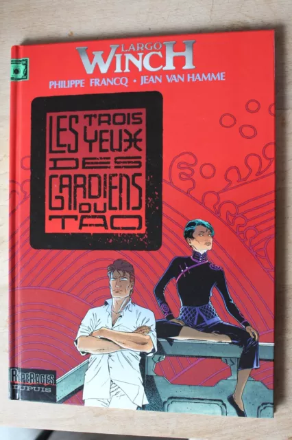 LARGO WINCH  tome 15 EO  /LES YEUX DES GARDIENS DU TAO