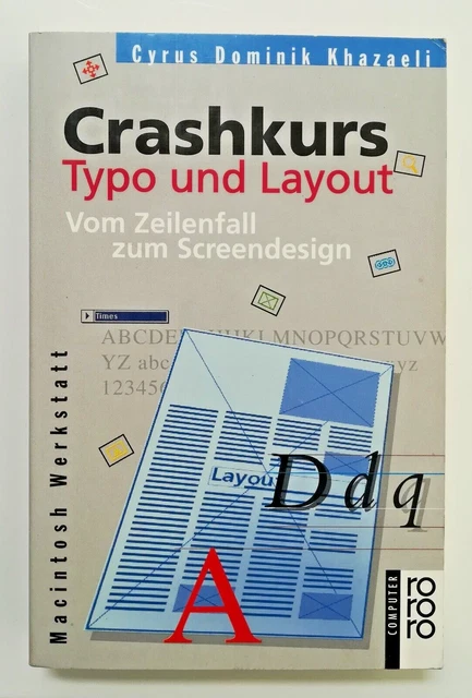 Crash Course Typo CRASHKURS TYPO UND Layout (C. D. Khazaeli) & andere Artikel EUR 1,50 ...
