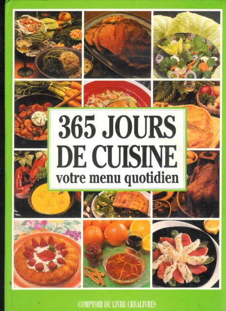 Patrice Dard : 365 jours de cuisine " Votre menu quotidien " Comptoir du livre