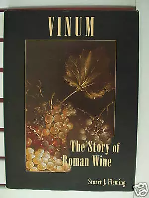 Vinum The Story Of Roman Wine By Stuart Fleming Signed