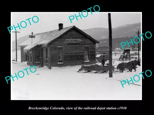 OLD LARGE HISTORIC PHOTO OF BRECKENRIDGE COLORADO THE RAILROAD DEPOT c1930